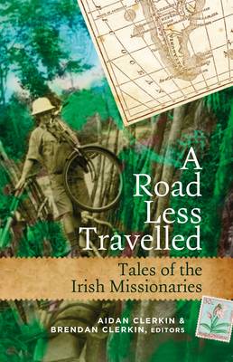 Clerkin, Aiden & Cler & Clerkin, Brendan & Arnold, Tom & Shea, John O & Healy, Sean, S. M. A. BARGAIN IRISH INTEREST Aiden & Cler Clerkin: ROAD LESS TRAVELLED P/B (CLERKIN ) [2011] paperback