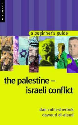 Dan Cohn-Sherbok: The Palestine-Israeli Conflict [2001] paperback ...