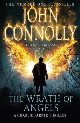 Connolly, John CRIME FICTION John Connolly: The Wrath of Angels [2012] hardback