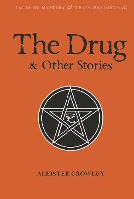 Crowley, Aleister & Breeze, William & Tibet, David & Davies, David Stuart BARGAIN HORROR Aleister Crowley: The Drug and Other Stories (Tales of Mystery & The Supernatural) [2010] paperback