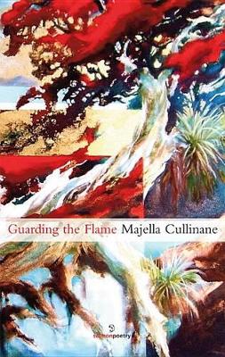 Cullinane, Majella BARGAIN POETRY Majella Cullinane: Guarding the Flame [2011] paperback