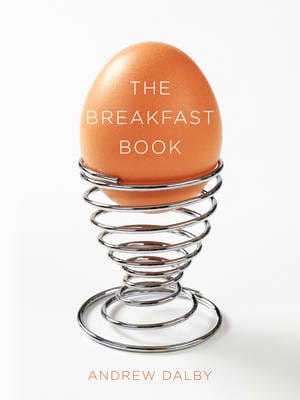 Dalby, Andrew BARGAIN COOKERY New Andrew Dalby: The Breakfast Book [2015] paperback