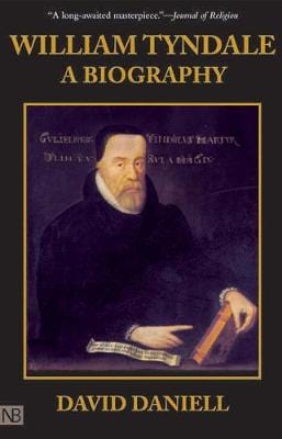 Daniell, David UNKNOWN Very Good William Tyndale: A Biography