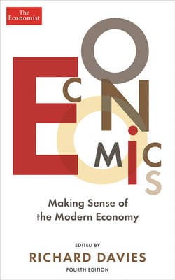 Davies, Richard ECONOMICS New Richard Davies: The Economist: Economics 4th edition [2015] paperback