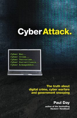 Day, Paul BARGAIN CURRENT AFFAIRS New Paul Day: Cyber Attack [2014] hardback