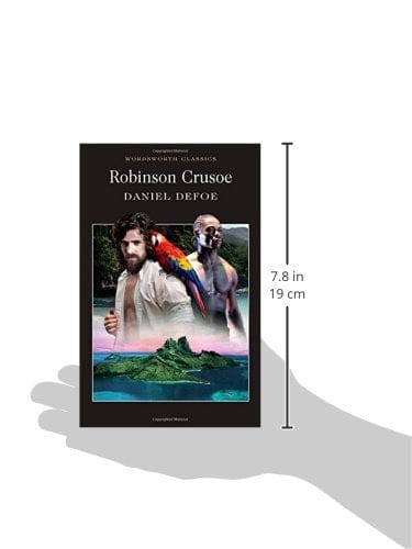 Defoe, Daniel & Roberts, Doreen (Rutherford College, Uni & Carabine, Dr Keith (University Of Kent A WORDSWORTH CLASSICS Daniel Defoe: Robinson Crusoe (Wordsworth Classics) [1992] paperback