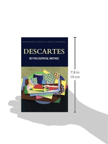 Descartes, Rene & Haldane, Elizabeth S. & Ross, G.R.T. & Chavez-Arvizo, Enrique WORDSWORTH CLASSICS Rene Descartes: Key Philosophical Writings (Classics of World Literature) [1997] paperback