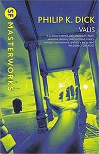 Dick, Philip K BARGAIN SCIENCE FICTION FANTASY Philip K Dick: Valis Sf Masterworks [2022]