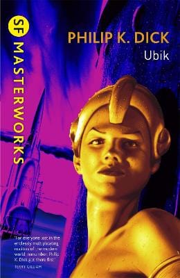 Dick, Philip K BARGAIN SCIENCE FICTION FANTASY Ubik (S.F. MASTERWORKS): The reality bending science fiction masterpiece [2000] paperback