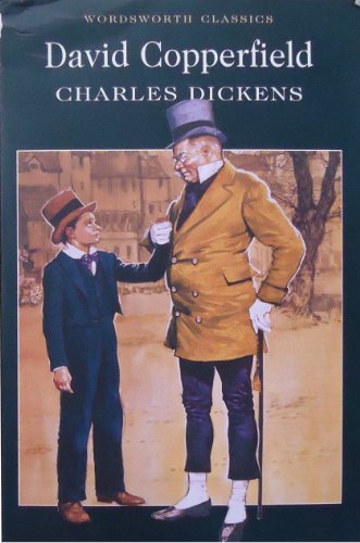 Dickens, Charles & Gavin, Dr Adrienne (Canterbury Christ Ch & Browne (Phiz), Hablot K. (Canterbury Chr & Carabine, Dr Keith (University Of Kent A WORDSWORTH CLASSICS Charles Dickens: David Copperfield (Wordsworth Classics) [1992] paperback