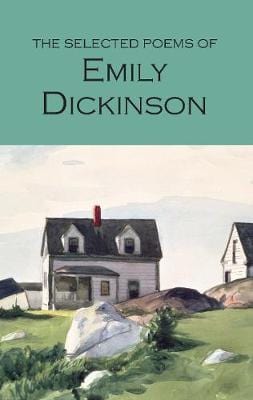 Dickinson, Emily & Hartnoll, Emma WORDSWORTH CLASSICS Emily Dickinson: The Selected Poems of Emily Dickinson (Wordsworth Poetry Library) [1994] paperback