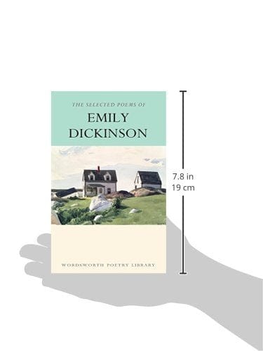 Dickinson, Emily & Hartnoll, Emma WORDSWORTH CLASSICS Emily Dickinson: The Selected Poems of Emily Dickinson (Wordsworth Poetry Library) [1994] paperback