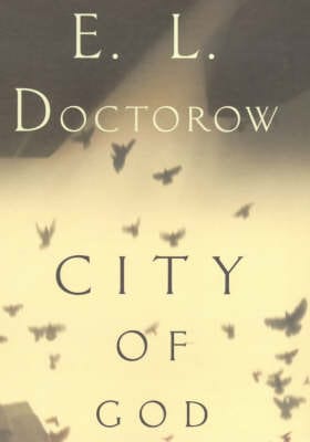 Doctorow, E. L. UNKNOWN Good City of God