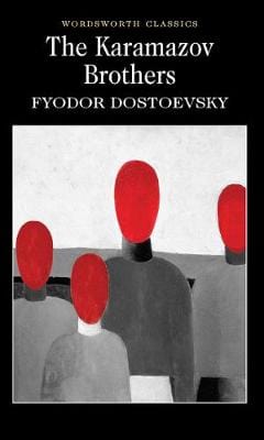 Dostoevsky, Fyodor & Garnett, Constance & Briggs, A.D.P. & Carabine, Dr Keith (University Of Kent A WORDSWORTH CLASSICS Fyodor Dostoevsky: WC THE BROTHERS KARAMAZOV [2023] paperback