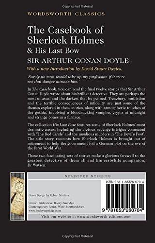 Doyle, Arthur Conan & Davies, David Stuart & Carabine, Dr Keith (University Of Kent A WORDSWORTH CLASSICS Sir Arthur Conan Doyle: The Casebook of Sherlock Holmes & His Last Bow [1995] paperback