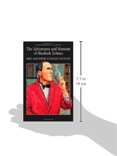 Doyle, Arthur Conan & Wolfreys, Dr Julian & Carabine, Dr Keith (University Of Kent A WORDSWORTH CLASSICS Sir Arthur Conan Doyle: The Adventures & Memoirs of Sherlock Holmes (Wordsworth Classics) [1992] paperback