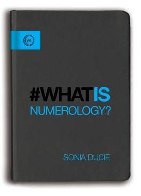 Ducie, Sonia BARGAIN POPULAR PSYCHOLOGY New Sonia Ducie: What is Numerology? [2016] paperback