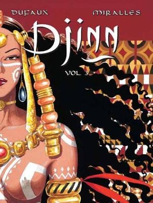 Dufaux, Jean & Miralles, Ana GRAPHIC NOVELS New Jean Dufaux: Djinn, Vol. 3 [2019] paperback