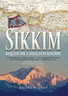 Duff, Andrew BARGAIN HISTORY New Andrew Duff: Sikkim [2015] hardback
