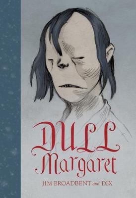 Fantographics & Dix BARGAIN GRAPHIC NOVELS New Fantographics: Dull Margaret [2018] hardback