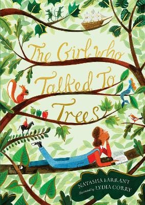 Farrant, Natasha & Corry, Lydia CHILDRENS FICTION New Natasha Farrant: The Girl Who Talked to Trees [2022] paperback