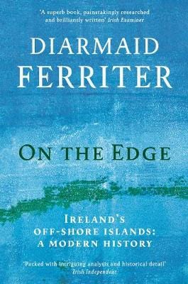 Ferriter, Diarmaid IRISH HISTORY New Diarmaid Ferriter: On The Edge Z16 [2020] paperback