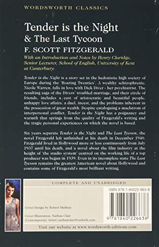 Fitzgerald, F Scott & Claridge, Henry (Senior Lecturer, School & Carabine, Dr Keith (University Of Kent A WORDSWORTH CLASSICS F. Scott Fitzgerald: Tender is the Night / The Last Tycoon (Wordsworth Classics) [2011] paperback