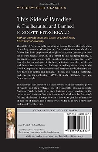 Fitzgerald, F Scott & Kelly, Lionel (University Of Reading) & Carabine, Dr Keith (University Of Kent A WORDSWORTH CLASSICS F. Scott Fitzgerald: This Side of Paradise / The Beautiful and Damned (Wordsworth Classics) [2011] paperback