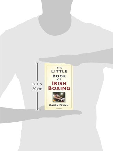 Flynn, Barry BARGAIN SPORT Barry Flynn: The Little Book of Irish Boxing [2015] hardback
