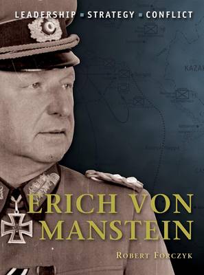 Forczyk, Robert & Hook, Adam (Illustrator) BARGAIN HISTORY New Robert Forczyk: Erich von Manstein [2010] paperback