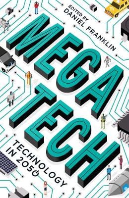 Franklin, Daniel BARGAIN POPULAR SCIENCE Daniel Franklin: Megatech [2017] paperback