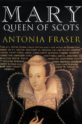 Fraser, Lady Antonia UNKNOWN Lady Antonia Fraser: Mary Queen Of Scots [2001] paperback