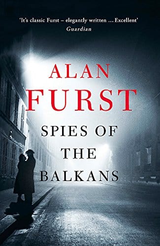 Furst, Alan BARGAIN FICTION PAPERBACK Alan Furst: Spies of the Balkans [2014] paperback