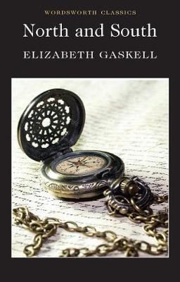 Gaskell, Elizabeth & Stoneham, Dr Patsy (University Of Hull) & Carabine, Dr Keith (University Of Kent A WORDSWORTH CLASSICS Elizabeth Gaskell: North and South (Wordsworth Classics) [1993] paperback