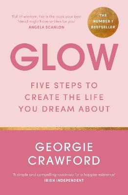Georgie Crawford POPULAR PSYCHOLOGY New Crawford Georgie: Glow [2024] paperback