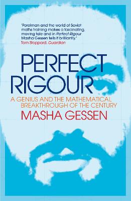 Gessen, Masha POPULAR SCIENCE Masha Gessen: Perfect Rigour [2011] paperback