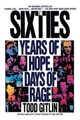 The Sixties: Years of Hope, Days of Rage – Chapters Bookstore