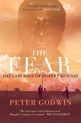 Godwin, Peter HISTORY Peter Godwin: The Fear [2011] paperback