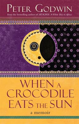Godwin, Peter UNKNOWN Good When A Crocodile Eats the Sun