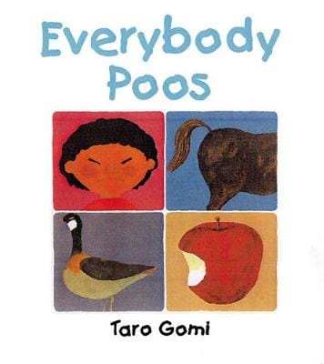Gomi, Taro Childre's Picture Books New Taro Gomi: Everybody Poos P/b -w3 [2004] trade paper back