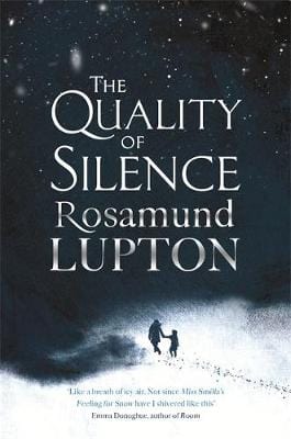 Rosamund Lupton: The Quality of Silence [2015] paperback
