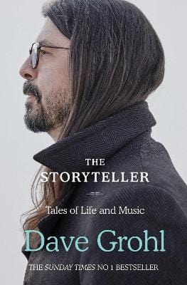 Grohl, Dave MUSIC Dave Grohl: The Storyteller: Tales of Life and Music [2022] paperback