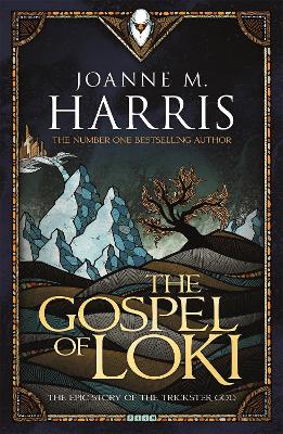Harris, Joanne M BARGAIN SCIENCE FICTION FANTASY New Joanne M Harris: The Gospel of Loki (Runes Novels): the epic story of the trickster god [2015] paperback