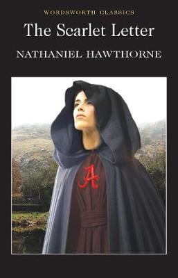 Hawthorne, Nathaniel & Claridge, Henry (Senior Lecturer, Univer & Carabine, Dr Keith (University Of Kent A WORDSWORTH CLASSICS Nathaniel Hawthorne: The Scarlet Letter [1992] paperback