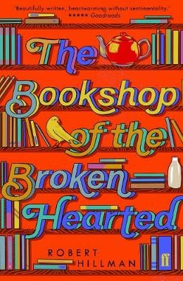 Hillman, Robert FICTION PAPERBACK Robert Hillman: The Bookshop of the Broken Hearted [2019] paperback