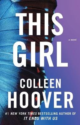 Hoover, Colleen BOOKTOK Colleen Hoover: This Girl [2013] paperback