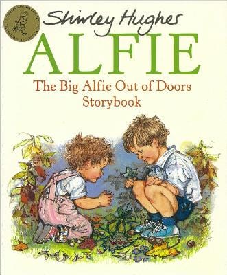 Hughes, Shirley CHILDRENS PICTURE BOOK Shirley Hughes: The Big Alfie Out Of Doors Storybook [1994] paperback