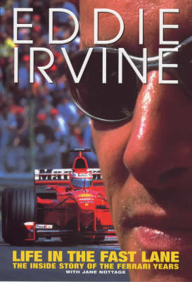 Eddie Irvine: Life in the Fast Lane [1999] hardback – Chapters Bookstore