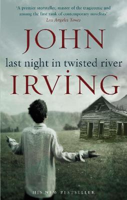 Irving, John FICTION PAPERBACK John Irving: Last Night in Twisted River [2010] paperback