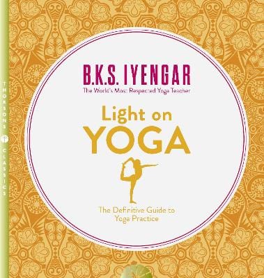 Iyengar, B K S BARGAIN HEALTH B K S Iyengar: Light on Yoga [2001] paperback